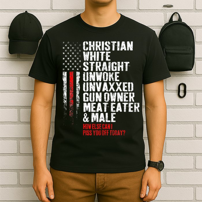 Christian White Straight Unwoke Unvaxxed Gun Owner T-Shirt