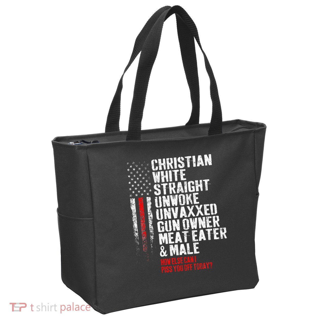 Christian White Straight Unwoke Unvaxxed Gun Owner Zip Tote Bag
