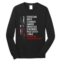 Christian White Straight Unwoke Unvaxxed Gun Owner Long Sleeve Shirt