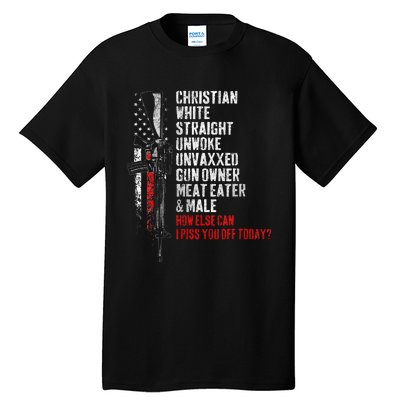 Christian White Straight Unwoke Unvaxxed Gun Owner Tall T-Shirt