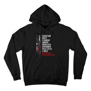 Christian White Straight Unwoke Unvaxxed Gun Owner Tall Hoodie