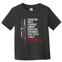 Christian White Straight Unwoke Unvaxxed Gun Owner Toddler T-Shirt