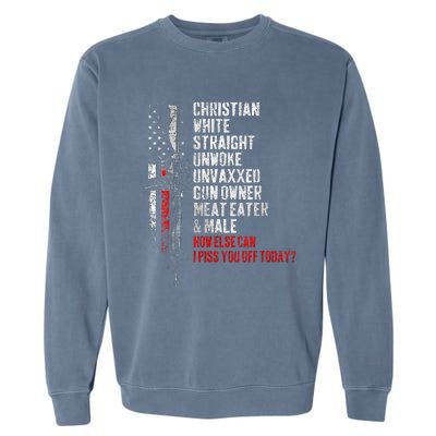 Christian White Straight Unwoke Unvaxxed Gun Owner Garment-Dyed Sweatshirt