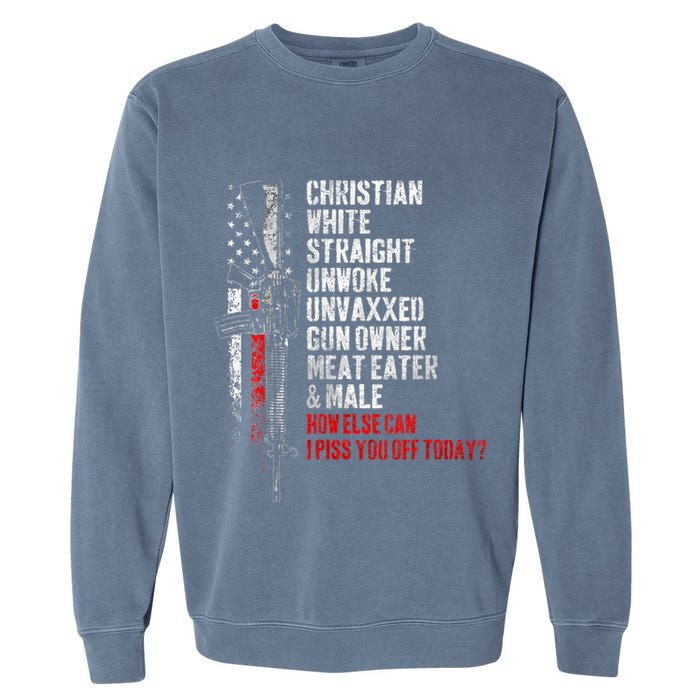 Christian White Straight Unwoke Unvaxxed Gun Owner Garment-Dyed Sweatshirt