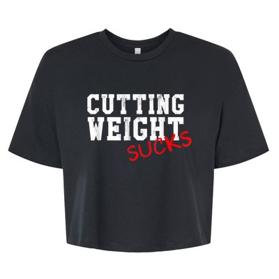 Cutting Weight Sucks Wrestling High School College Bella+Canvas Jersey Crop Tee