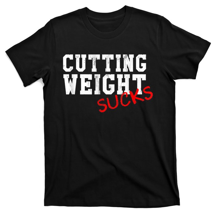 Cutting Weight Sucks Wrestling High School College T-Shirt