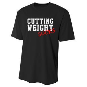 Cutting Weight Sucks Wrestling High School College Performance Sprint T-Shirt