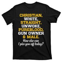 Christian White Straight Unwoke Pureblood Gun Owner & Male T-Shirt