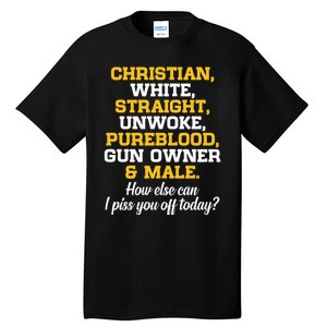 Christian White Straight Unwoke Pureblood Gun Owner & Male Tall T-Shirt