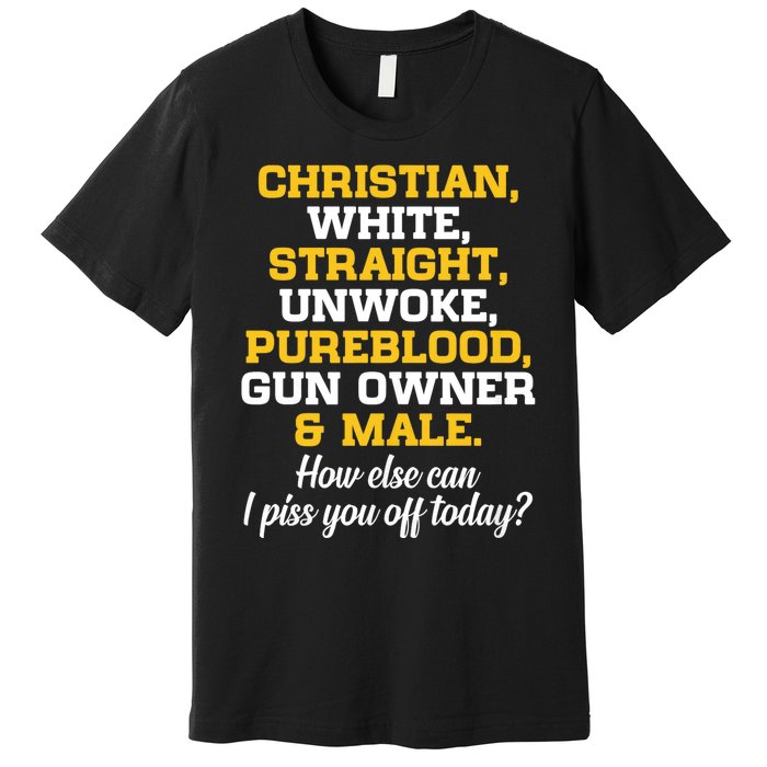 Christian White Straight Unwoke Pureblood Gun Owner & Male Premium T-Shirt