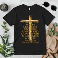Christian White Straight Unwoke Unvaxxed Gun Owner How Else Can I Piss You Off T Premium T-Shirt