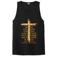 Christian White Straight Unwoke Unvaxxed Gun Owner How Else Can I Piss You Off T PosiCharge Competitor Tank