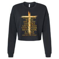 Christian White Straight Unwoke Unvaxxed Gun Owner How Else Can I Piss You Off T Cropped Pullover Crew