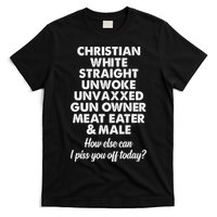 Christian White Straight Unwoke Unvaxxed Gun Owner T-Shirt