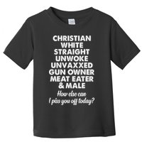 Christian White Straight Unwoke Unvaxxed Gun Owner Toddler T-Shirt