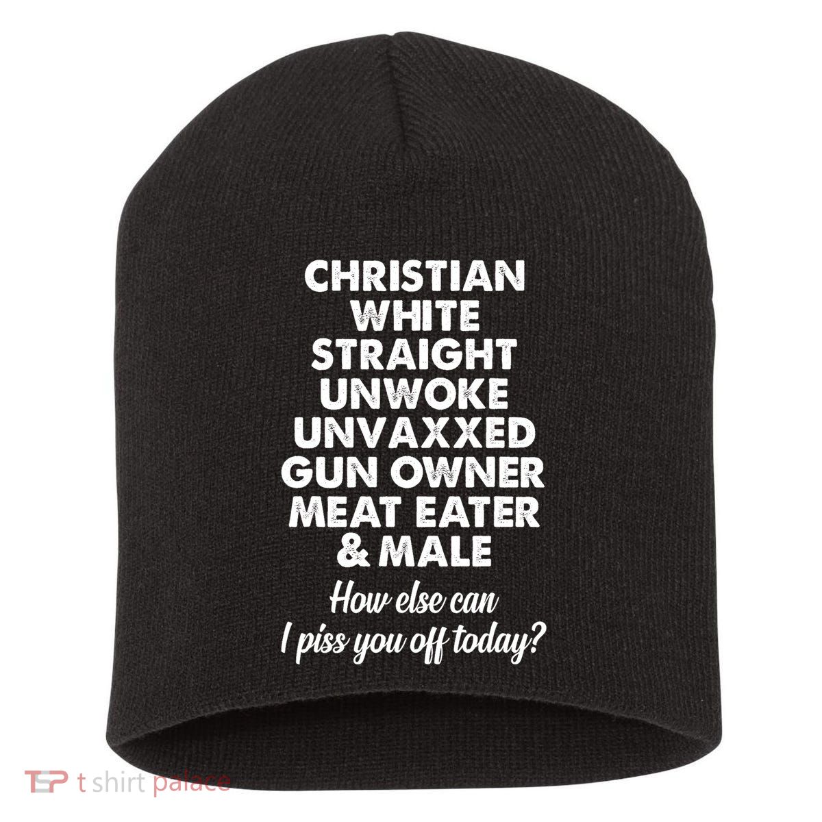 Christian White Straight Unwoke Unvaxxed Gun Owner Short Acrylic Beanie