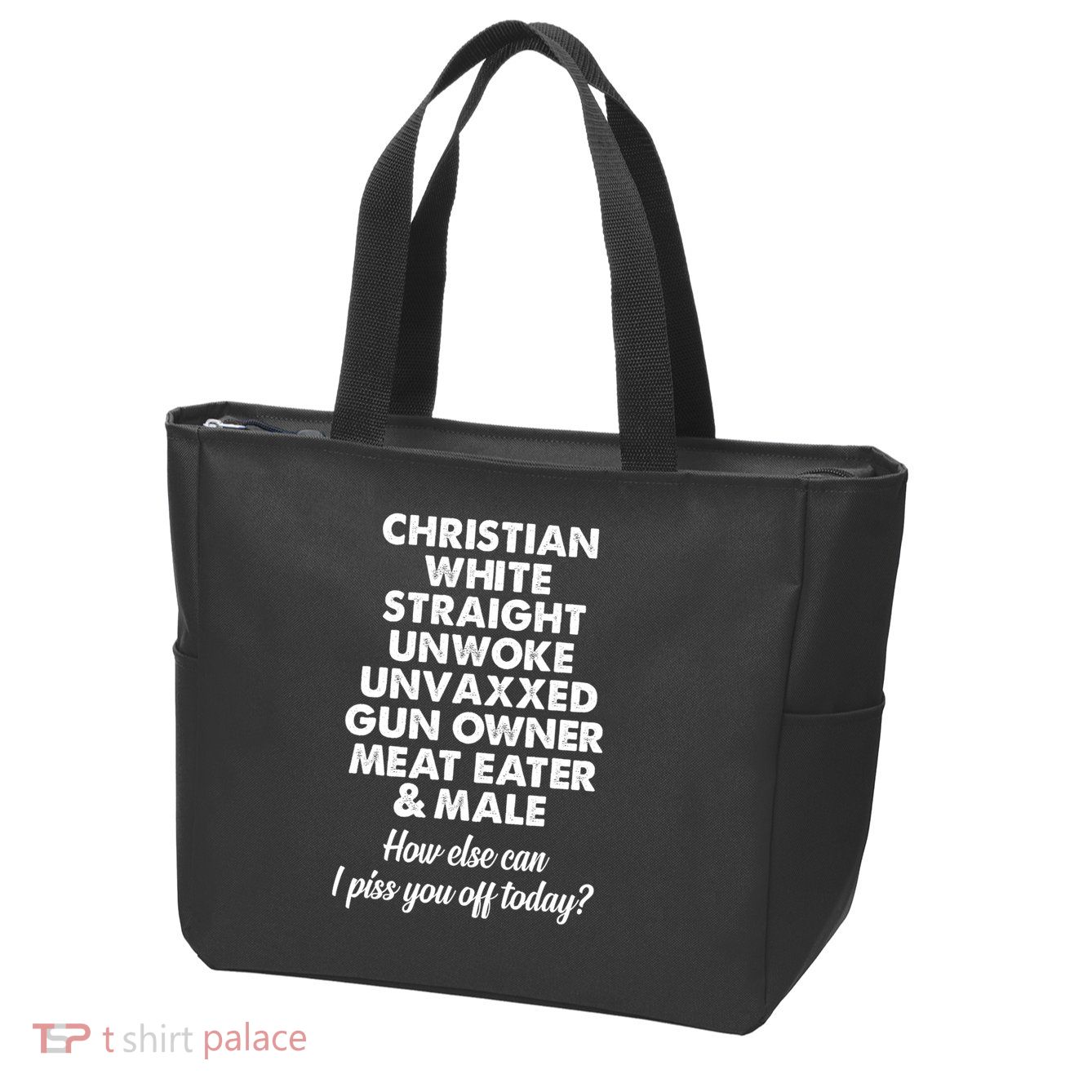 Christian White Straight Unwoke Unvaxxed Gun Owner Zip Tote Bag
