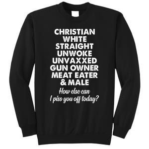 Christian White Straight Unwoke Unvaxxed Gun Owner Sweatshirt