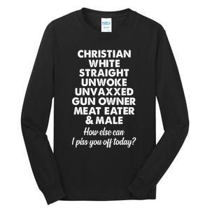 Christian White Straight Unwoke Unvaxxed Gun Owner Tall Long Sleeve T-Shirt