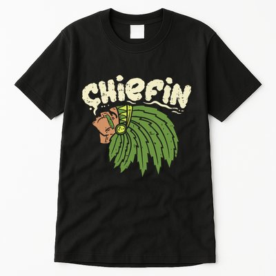 Chiefin Weed Smoking Funny 420 Cannabis Pot Thc Smoker Gift Tall T-Shirt