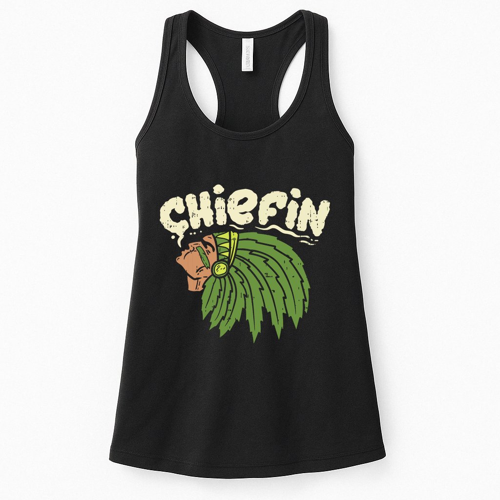 Chiefin Weed Smoking Funny 420 Cannabis Pot Thc Smoker Gift Womens Tank Top