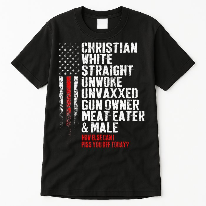 Christian White Straight Unwoke Unvaxxed Gun Owner Tall T-Shirt