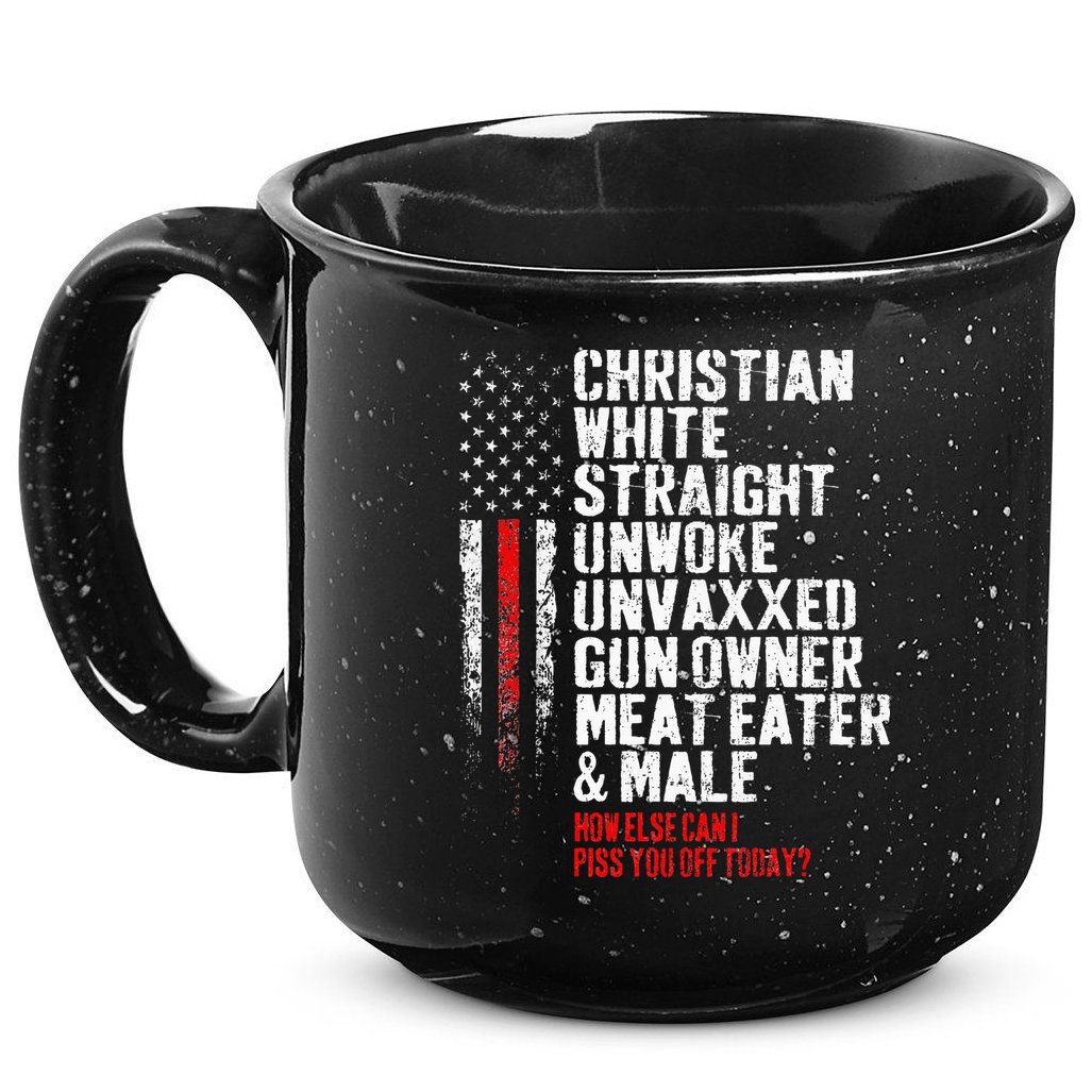 Christian White Straight Unwoke Unvaxxed Gun Owner 15oz Campfire Ceramic Mug