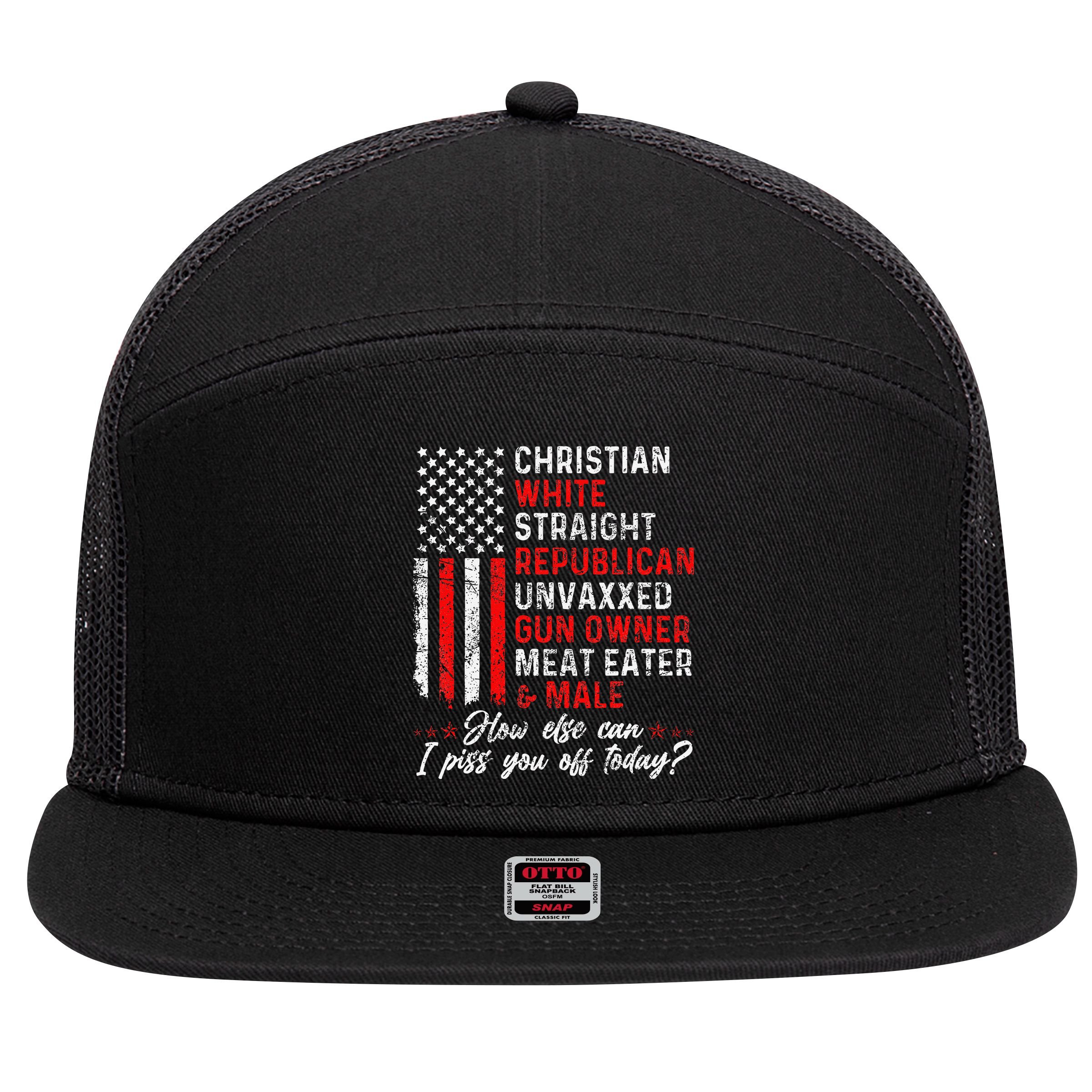 Christian White Straight Republican Unvaxxed Gun Owner Gift 7 Panel Mesh Trucker Snapback Hat