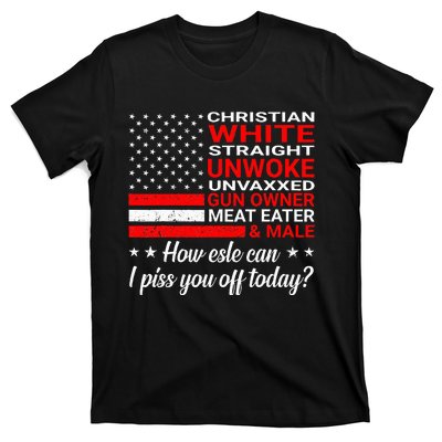 Christian White Straight Unwoke Unvaxxed Gun Owner T-Shirt