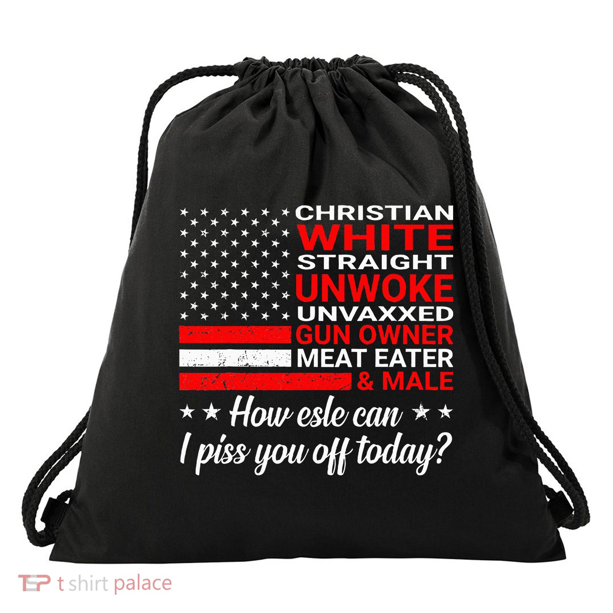 Christian White Straight Unwoke Unvaxxed Gun Owner Drawstring Bag
