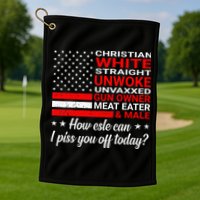 Christian White Straight Unwoke Unvaxxed Gun Owner Golf Towel