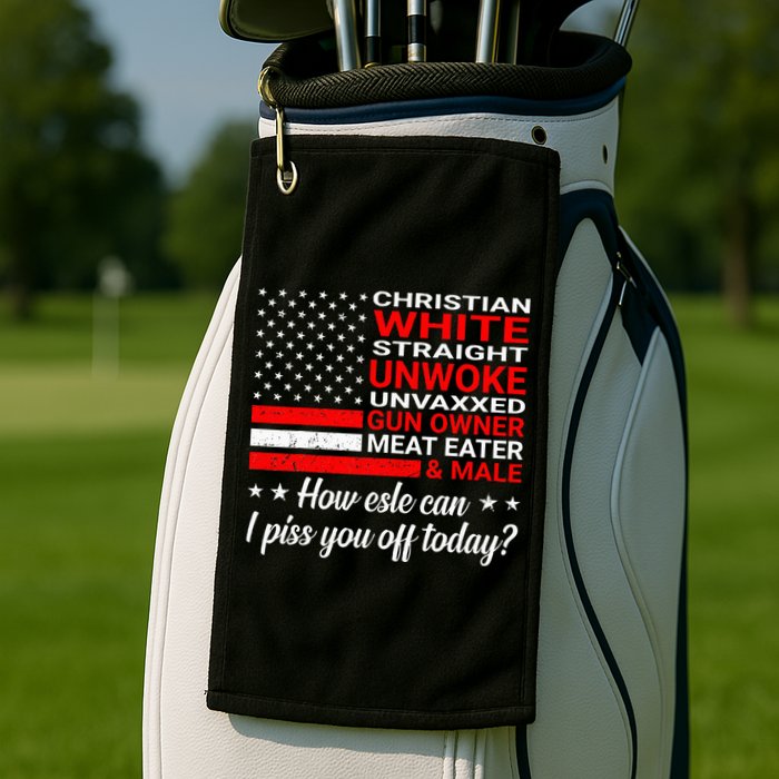 Christian White Straight Unwoke Unvaxxed Gun Owner Golf Towel