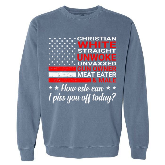 Christian White Straight Unwoke Unvaxxed Gun Owner Garment-Dyed Sweatshirt