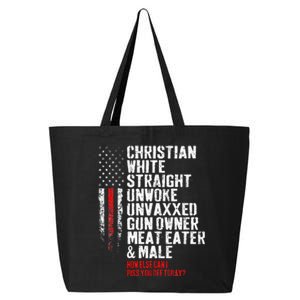 Christian White Straight Unwoke Unvaxxed Gun Owner 25L Jumbo Tote