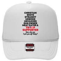 Christian White Straight Unwoke Unvaxxed Gun Owner Meat Eater And Donald Trump High Crown Mesh Back Trucker Hat