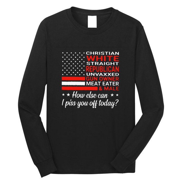 Christian White Straight Republican Unvaxxed Gun Owner Meat Gift Long Sleeve Shirt