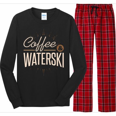 Coffee Water Skiing Gift For Skiers Long Sleeve Pajama Set