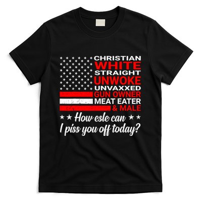 Christian White Straight Unwoke Unvaxxed Gun Owner T-Shirt