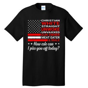 Christian White Straight Unwoke Unvaxxed Gun Owner Tall T-Shirt