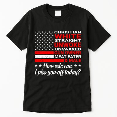Christian White Straight Unwoke Unvaxxed Gun Owner Tall T-Shirt
