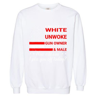 Christian White Straight Unwoke Unvaxxed Gun Owner Garment-Dyed Sweatshirt