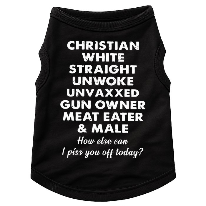 Christian White Straight Unwoke Unvaxxed Gun Owner Meat Eater Male How Else Can Doggie Tank