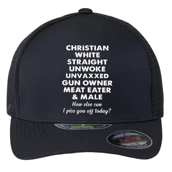 Christian White Straight Unwoke Unvaxxed Gun Owner Meat Eater Male How Else Can Flexfit Unipanel Trucker Cap