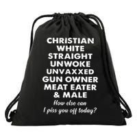 Christian White Straight Unwoke Unvaxxed Gun Owner Meat Eater Male How Else Can Drawstring Bag