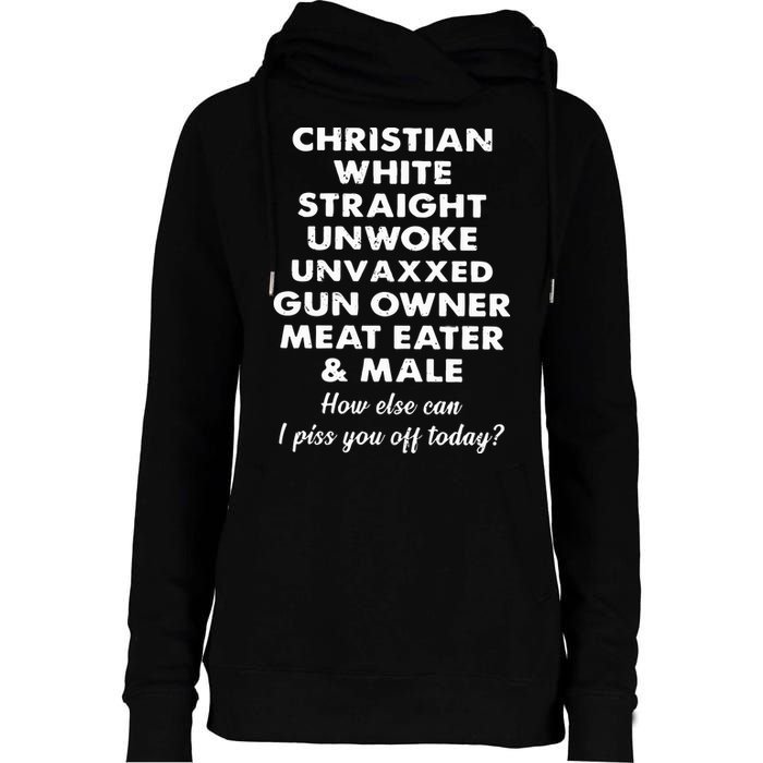 Christian White Straight Unwoke Unvaxxed Gun Owner Meat Eater Male How Else Can Womens Funnel Neck Pullover Hood