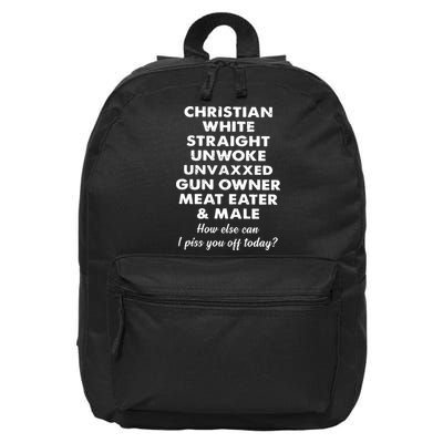 Christian White Straight Unwoke Unvaxxed Gun Owner Meat Eater Male How Else Can 16 in Basic Backpack