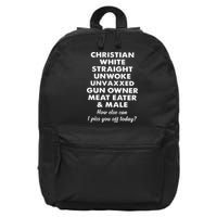 Christian White Straight Unwoke Unvaxxed Gun Owner Meat Eater Male How Else Can 16 in Basic Backpack