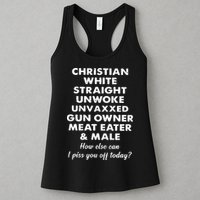 Christian White Straight Unwoke Unvaxxed Gun Owner Meat Eater Male How Else Can Womens Tank Top