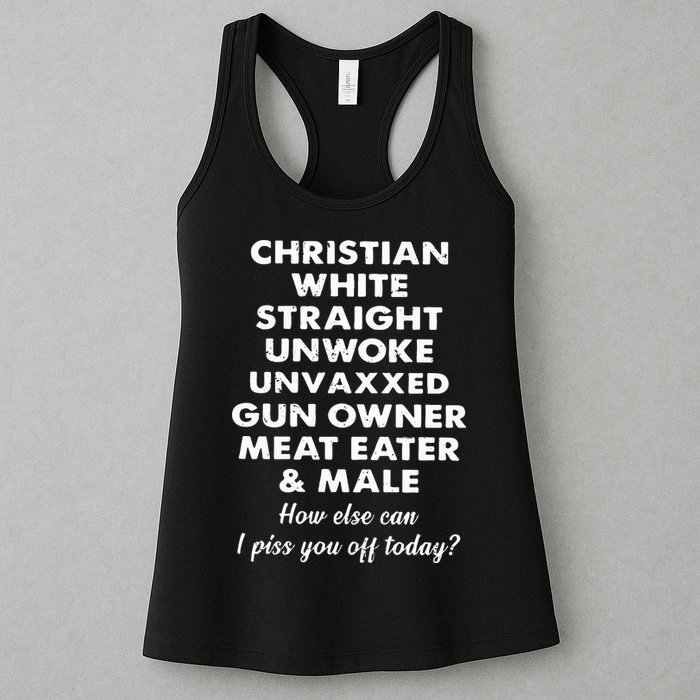 Christian White Straight Unwoke Unvaxxed Gun Owner Meat Eater Male How Else Can Womens Tank Top