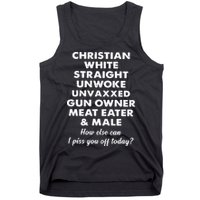 Christian White Straight Unwoke Unvaxxed Gun Owner Meat Eater Male How Else Can Tank Top